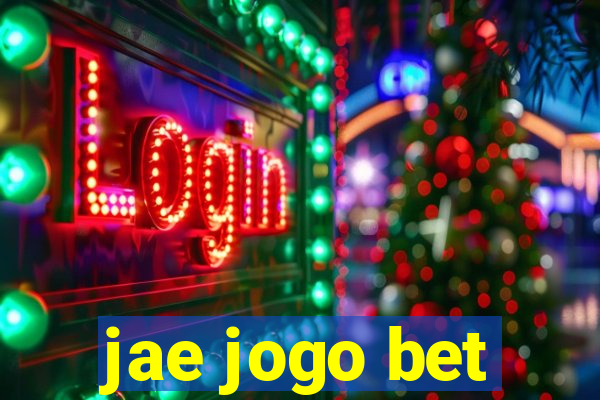 jae jogo bet