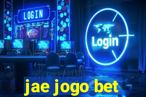 jae jogo bet