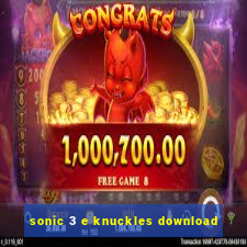 sonic 3 e knuckles download