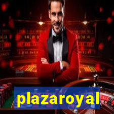 plazaroyal