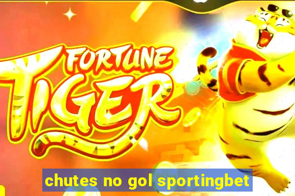 chutes no gol sportingbet