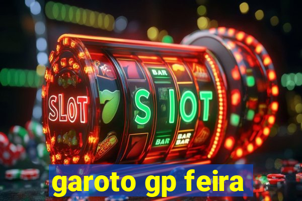 garoto gp feira