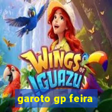 garoto gp feira