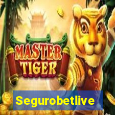 Segurobetlive