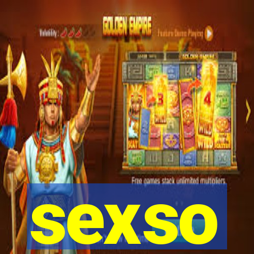 sexso