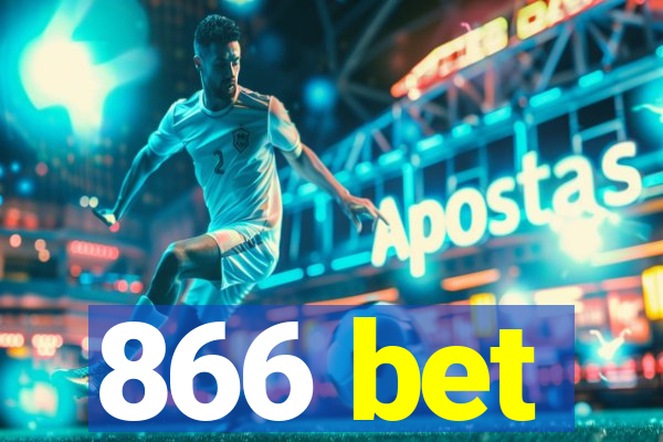 866 bet