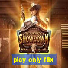 play only flix