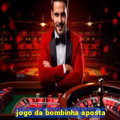 jogo da bombinha aposta