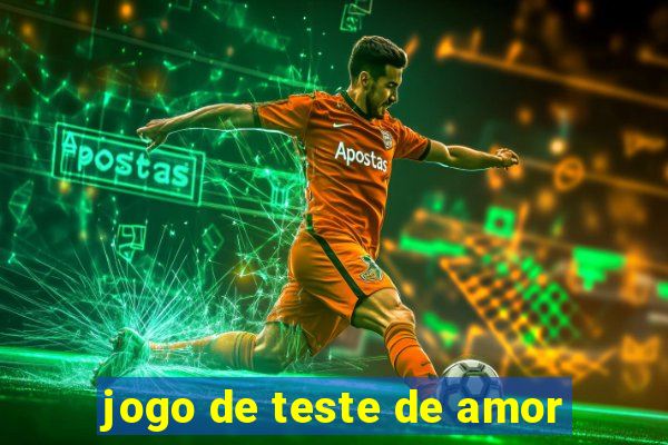 jogo de teste de amor