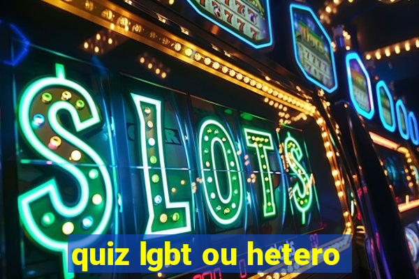 quiz lgbt ou hetero