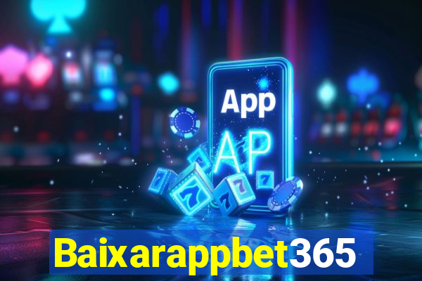 Baixarappbet365