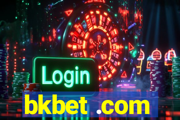 bkbet .com