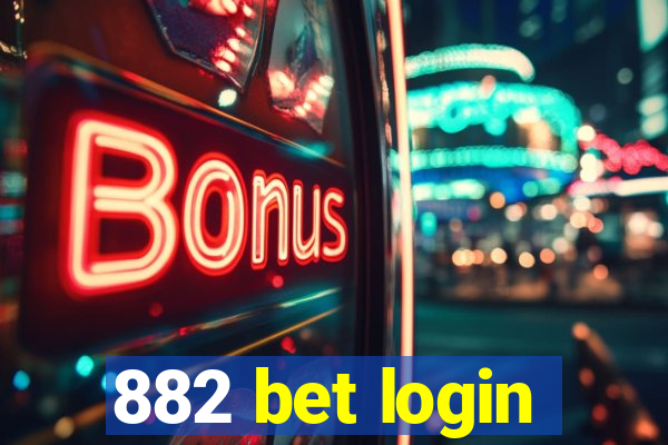 882 bet login