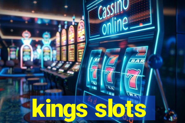 kings slots