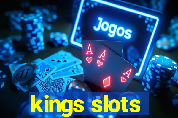 kings slots