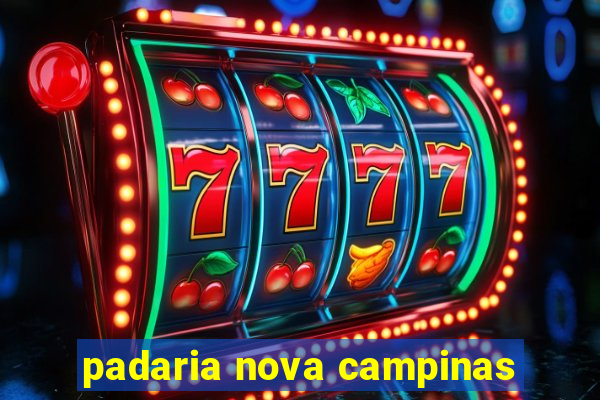 padaria nova campinas