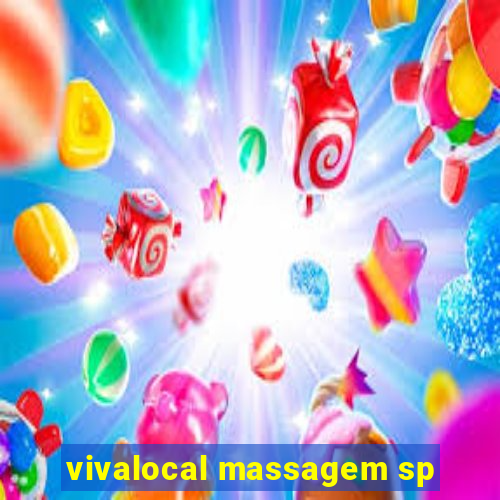 vivalocal massagem sp