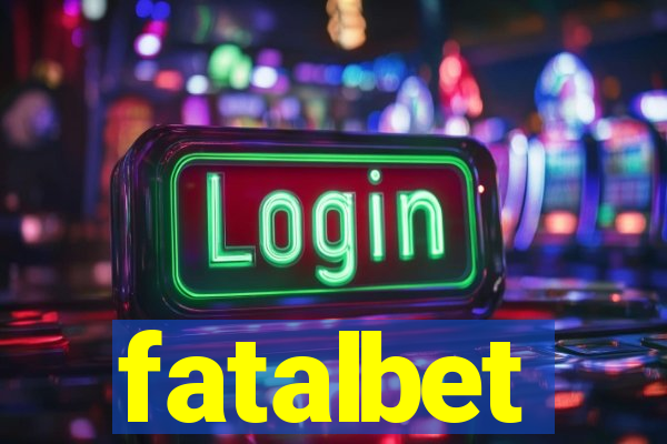 fatalbet