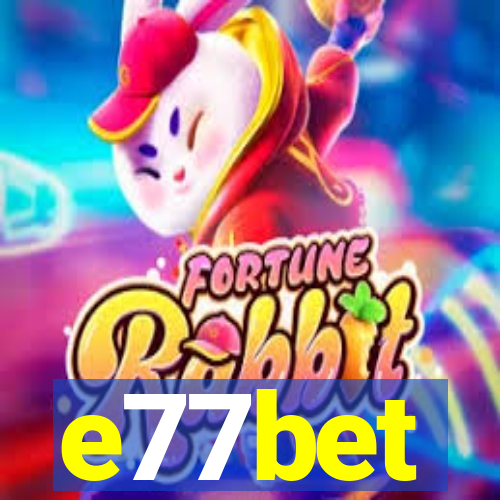 e77bet