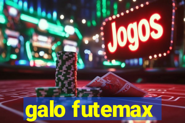 galo futemax