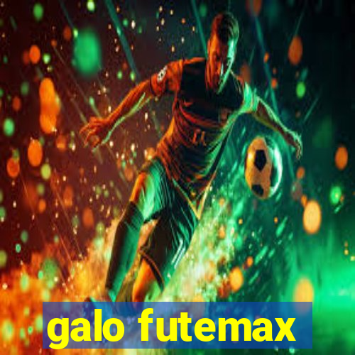 galo futemax