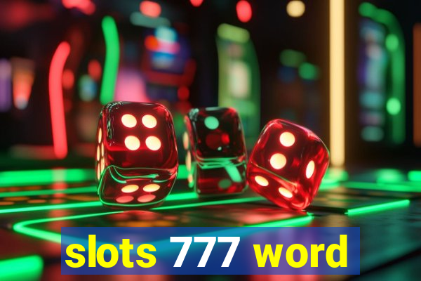 slots 777 word