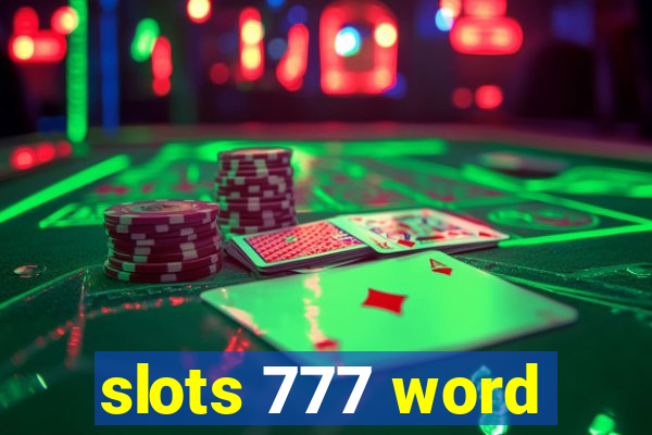 slots 777 word