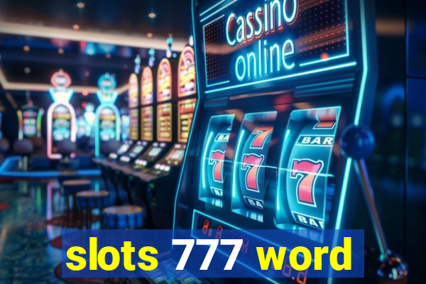 slots 777 word