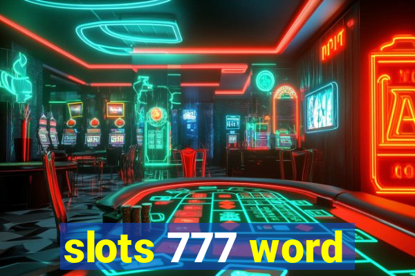 slots 777 word