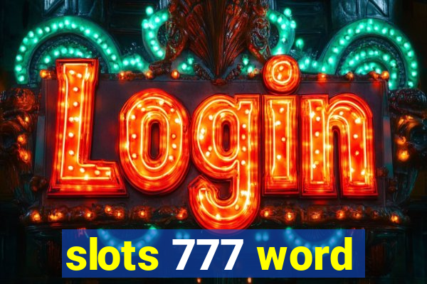 slots 777 word