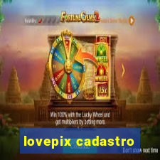 lovepix cadastro