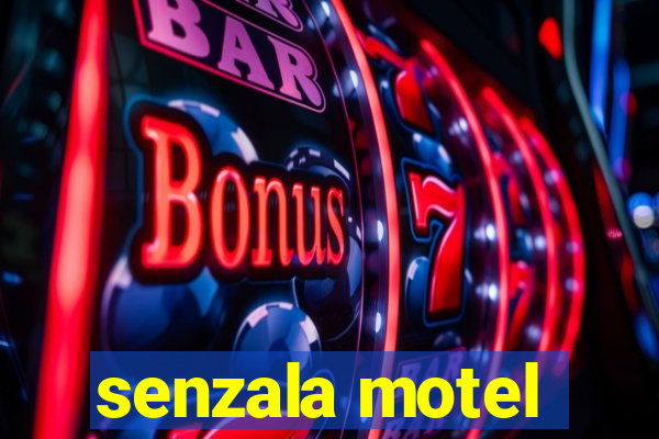 senzala motel