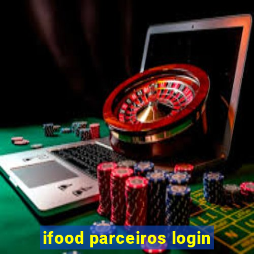 ifood parceiros login