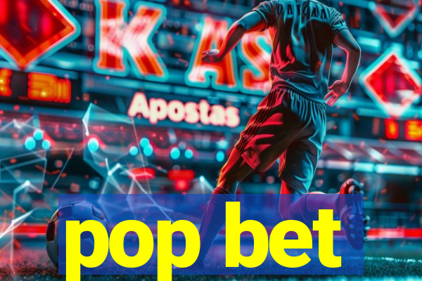 pop bet