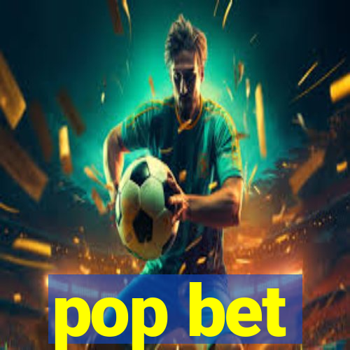 pop bet