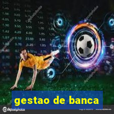 gestao de banca