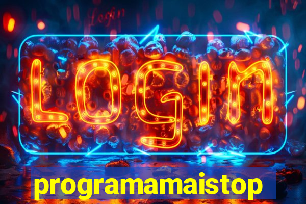 programamaistop