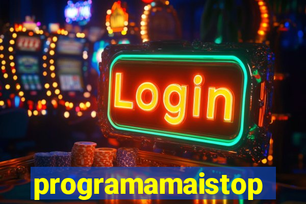 programamaistop