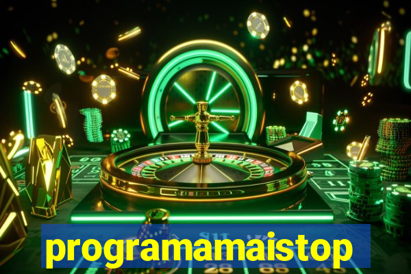 programamaistop