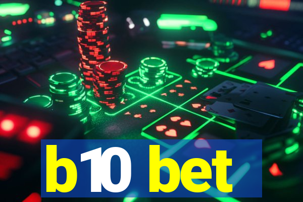 b10 bet