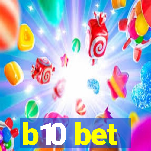 b10 bet