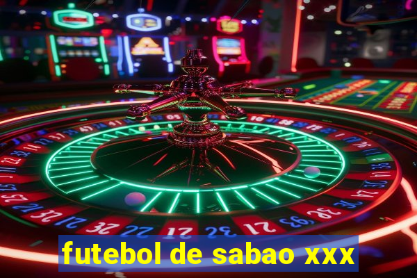 futebol de sabao xxx