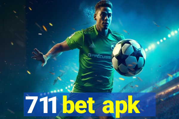 711 bet apk