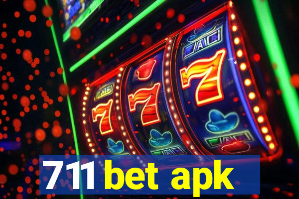 711 bet apk