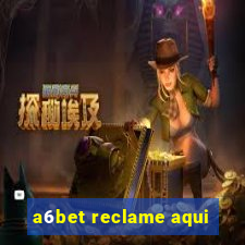 a6bet reclame aqui