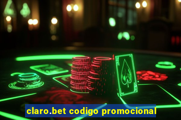 claro.bet codigo promocional