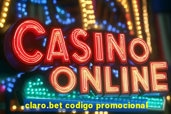 claro.bet codigo promocional