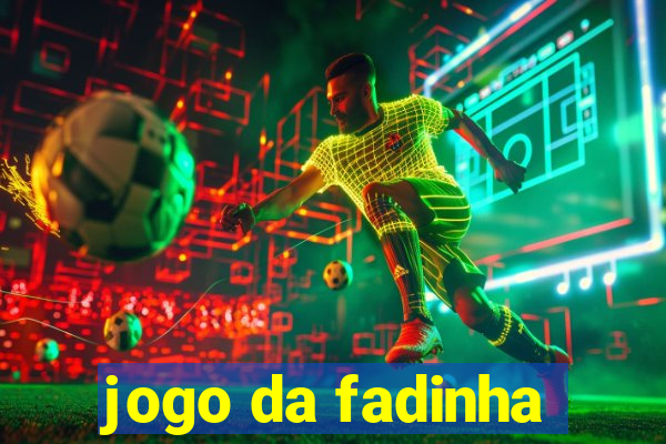 jogo da fadinha