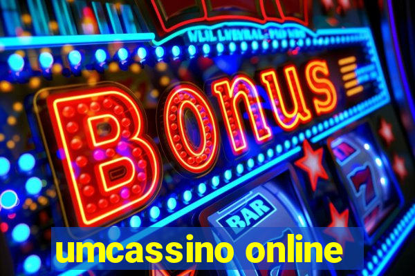 umcassino online