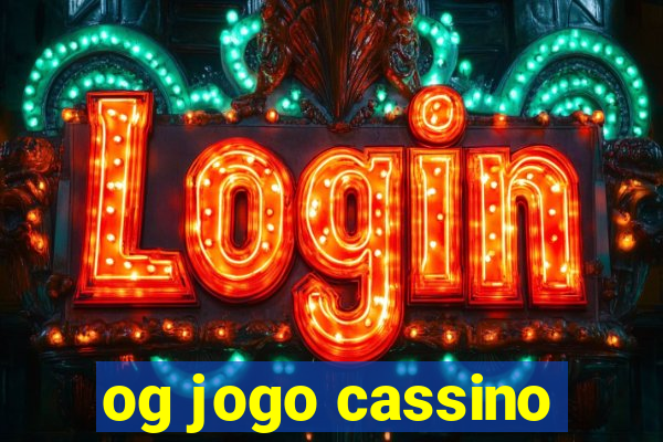 og jogo cassino